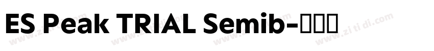 ES Peak TRIAL Semib字体转换